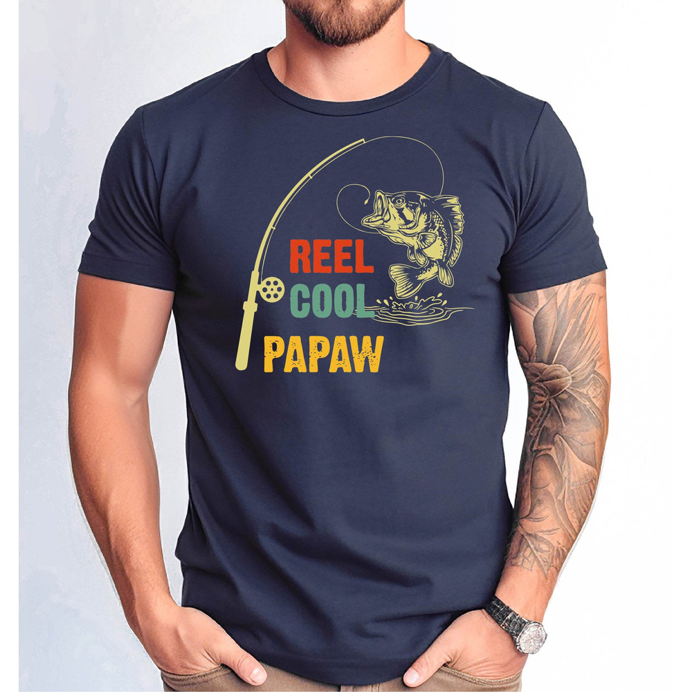 Reel Cool Papaw Tshirt, Reel Cool Papaw Father's Day, Dad and Papaw Tshirt, Father's Day Papaw Gift Tshirt, Cool Papaw Shirt.jpg