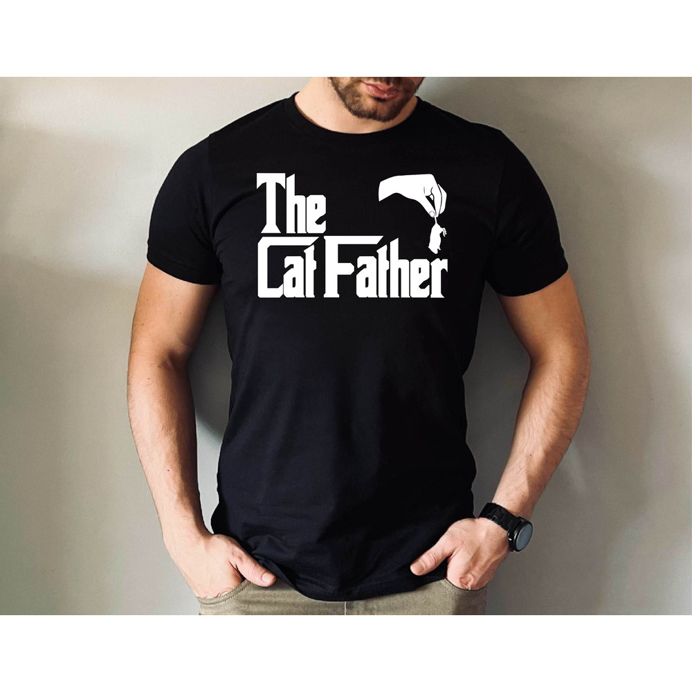 The Cat Father Tshirt, Best Cat Father Tee, Cat Owner Father Shirt, Cute Cat Father Tee, Fathers Day Cat Dad Gift Tshirt.jpg