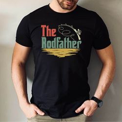 the rodfather t-shirt, funny fishing father tee, fathers day fishing dad gift tshirt, fishing dad tshirt