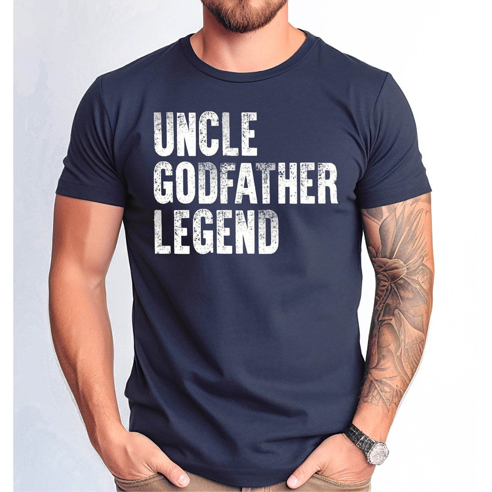 Uncle Godfather Legend Tshirt, God Father Tee, Father's Day Godfather Gift Tshirt, Godfather Gift for Uncle, Godfather Gift.jpg