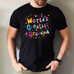 worlds greatest grandpa tshirt, worlds greatest grandpa t-shirt for men, grandpa for fathers day gift from kids tshirt