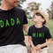 Dada Mini Shirts,Matching Family Shirts,Family Graphic Tee,Mini Me Shirt,Daddy and Me Shirts,Dad Life shirt,Father Day Gift,Father Birthday.jpg