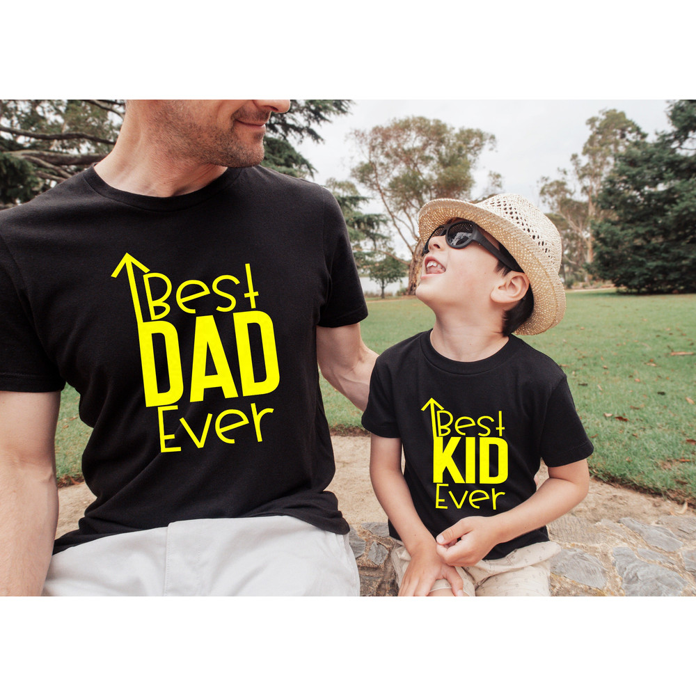 Father and Son Matching Shirts,Best Dad Ever Shirt,Best Kid Ever Shirt,Fathers Day Shirt,Dad and Son Shirt,Father Birthday Gift.jpg