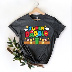 super daddio game shirt,new dad shirt,dad shirt,daddy shirt,fathers day shirt,best dad shirt,gift for dad,super dad shir