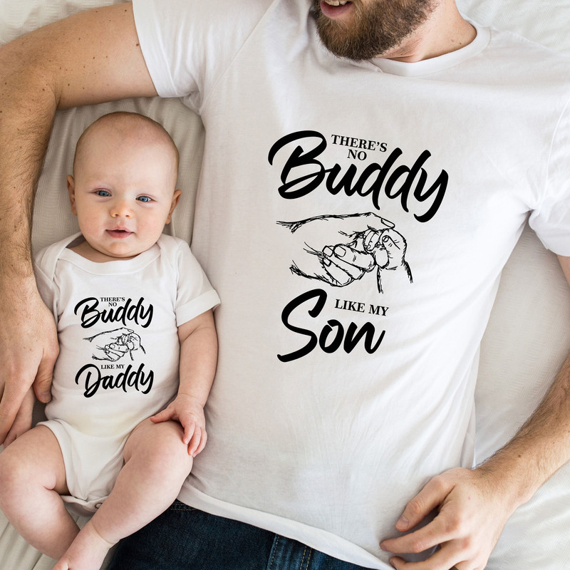 There's No Buddy like My Son Shirts,There's No Buddy Like My Daddy Shirt,Fathers Day Shirt,Dad and Son Shirt,Father Birthday Gift.jpg