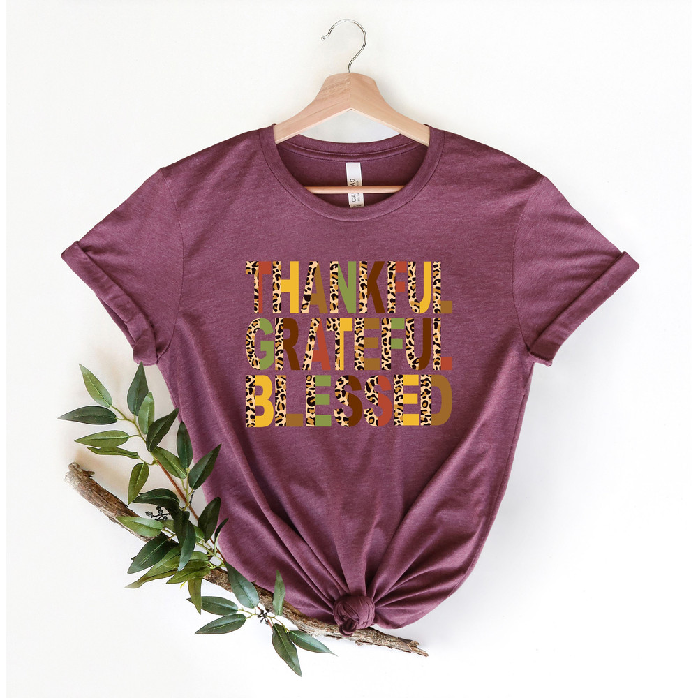 Thankful Grateful Blessed Shirt, Thankful Grateful Blessed Shirt, Thanksgiving Shirt, Thanksgiving Shirt, Thanksgiving Family Shirts.jpg