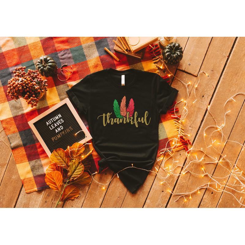 Thankful Shirt, Happy Thanksgiving Shirt, Thanksgiving Shirt, Cristian Shirt, Believer Shirt, Fall Shirt, Thanksgiving Gift.jpg