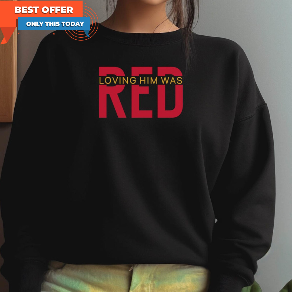 Loving Him Was Red Funny Shirt, Kansas City Red Short Sleeve Unisex T Shirt.jpg
