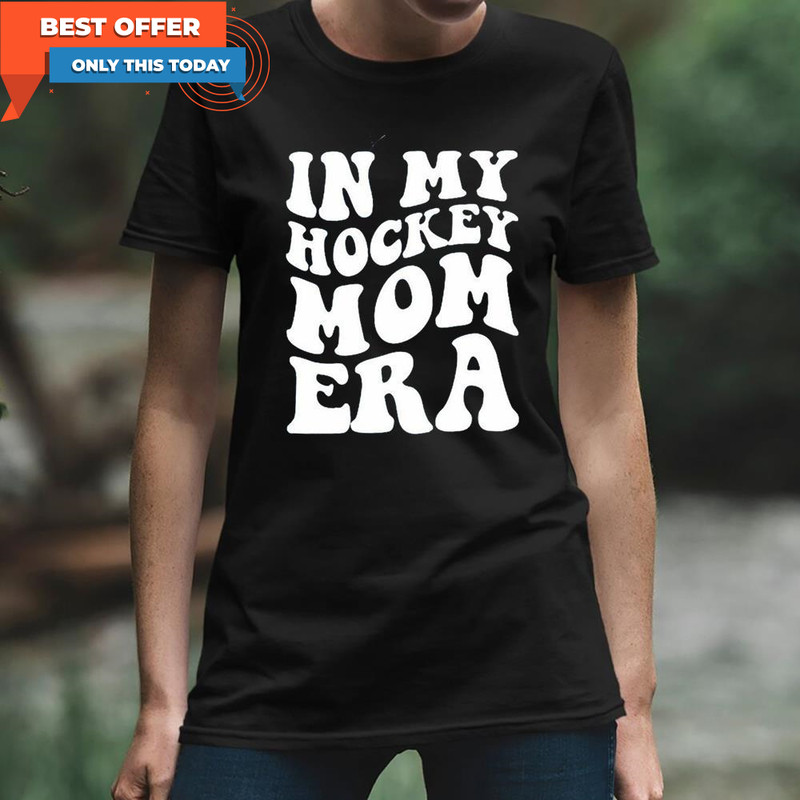 Vintage In My Hockey Mom Era Shirt, Hockey Mom Era T-Shirt Cute Short Sleeve.jpg