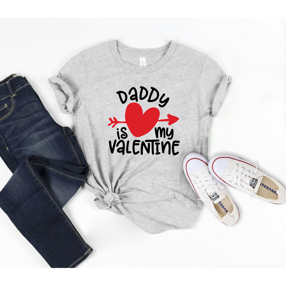 Daddy Is My Valentine Shirt - Valentine's Shirt - Valentine's Day Shirt - Valentine's Day Gift - Love Shirt-Daddy Gift Shirt.jpg