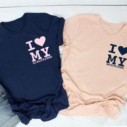 i love my girlfriend shirt, i love my boyfriend shirt, valentines couple shirt, valentines day, love valentine shirt, fu