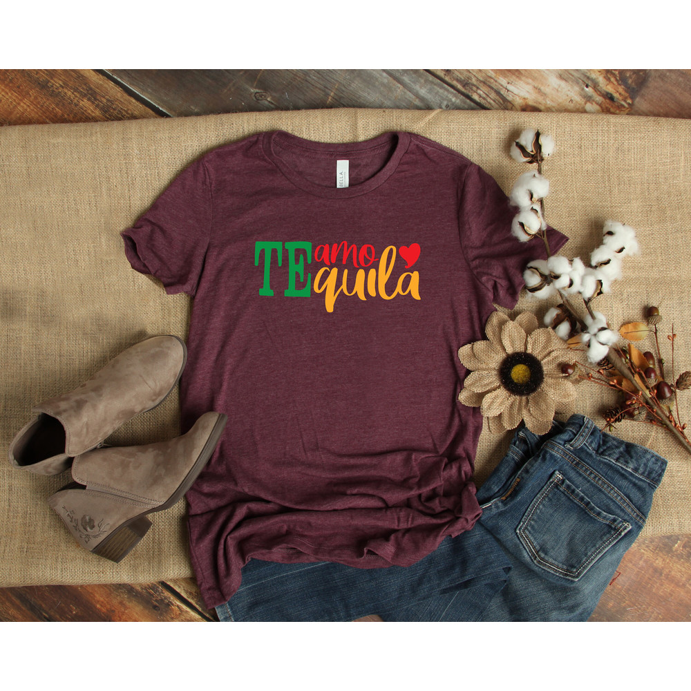 Te Amo Tequila Shirt, Party Shirt, Day Drinking Shirt, Alcohol Shirt, Funny Valentines Day Shirt, Mexican Shirt, Boyfriend Girlfriend Shirts.jpg