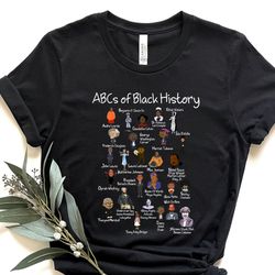 abcs of black history shirt, black history shirt, black lives matter tee,blm shirt, black month gift,black american hist