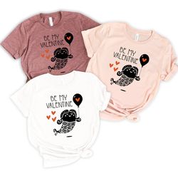 be my valentine shirt, happy valentines day shirt, womens valentines shirt, happy valentines day, single ladies shirt, v