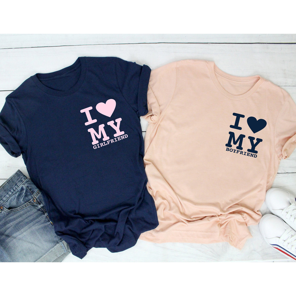 I Love My Girlfriend Shirt, I Love My Boyfriend Shirt, Valentines Couple Shirt, Valentines Day, Love Valentine Shirt, Funny Anniversary Gift.jpg
