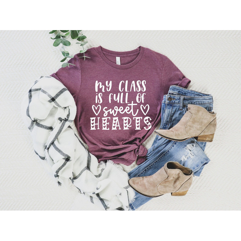 My Class is Full of Sweet Hearts Shirt, Teacher Valentine Shirt, Valentines Day Shirt for Teachers, Teacher Valentine's Day, Teacher Gift 1.jpg