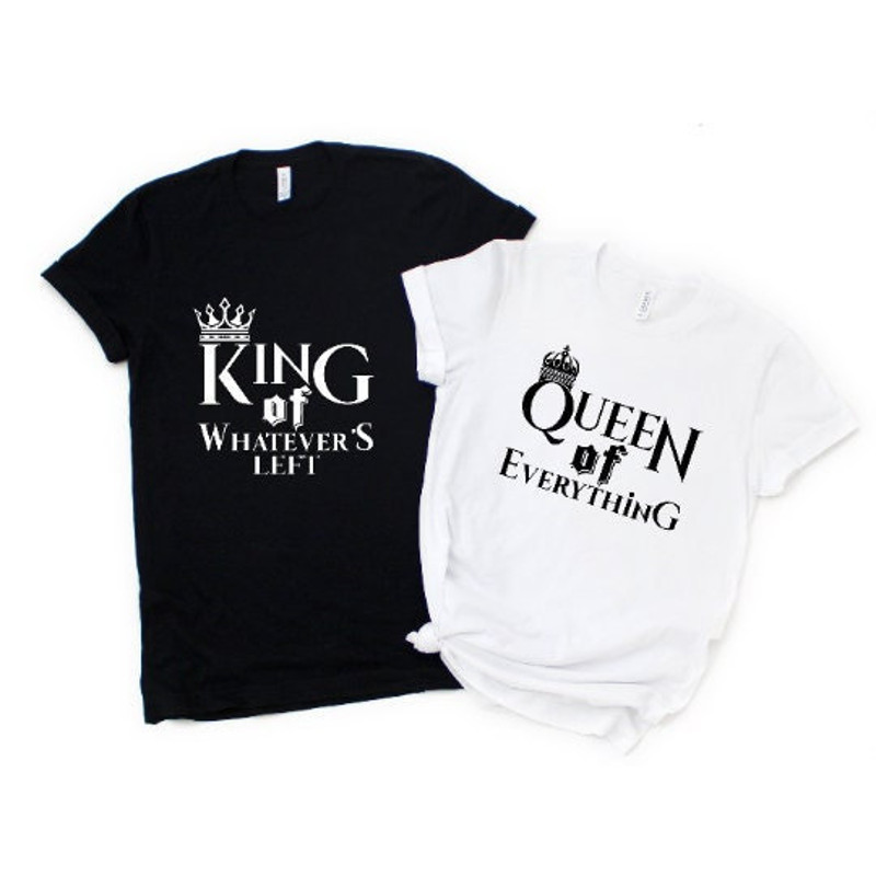 King of Whatever's Left, Queen of Everything 2023, Couple Shirts, Matching T-shirts, Wife and Husband Shirts, Honeymoon Matching Shirts.jpg