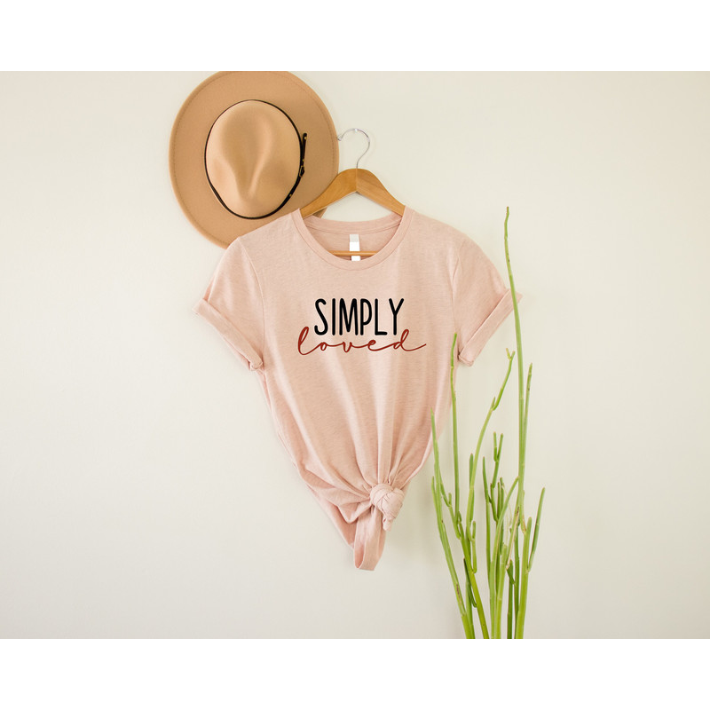 SIMPLY Loved Shirt, Valentines Day Shirt, Gift for her, Valentine's Day Gift, Valentine Gift, Gift for girl friend, Love Shirt Cute Gift.jpg