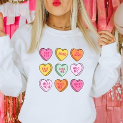 candy hearts sweatshirt, candy hearts shirt, valentines day shirt, valentines day sweatshirt, conversation hearts sweats