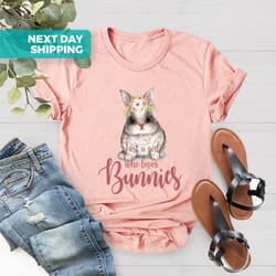 just a girl who loves bunnies shirt, with floral bunny shirt, rabbit lover shirt, cute bunny shirt, easter party shirt,