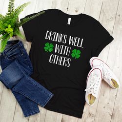 drinks well with others st patricks day tee  funny st patricks day shirt  shamrock tee  glitter shamrock  funny irish te
