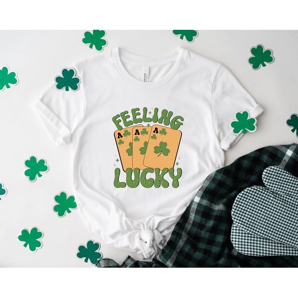 Feeling Lucky Shirt, st paddys day shirt, saint patricks day, shamrock shirt, st patricks day, irish shirt, lucky shirt, four leaf clover,.jpg