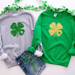 four leaf shamrock sweatshirt  lucky clover sweatshirt  st patricks sweatshirt  st pattys sweatshirt  glitter shamrock s
