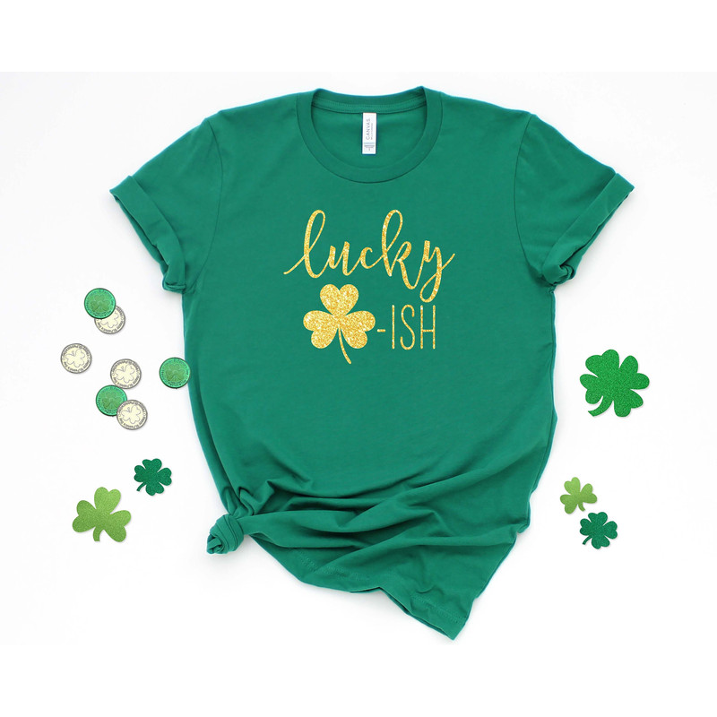 Luckyish Shirt, Lucky Clover Shirt, Shamrock Shirt, Lucky Shamrock Shirt, St Patricks Shirt, St. Patrick's Day Shirt, Patricks Day Tshirt.jpg