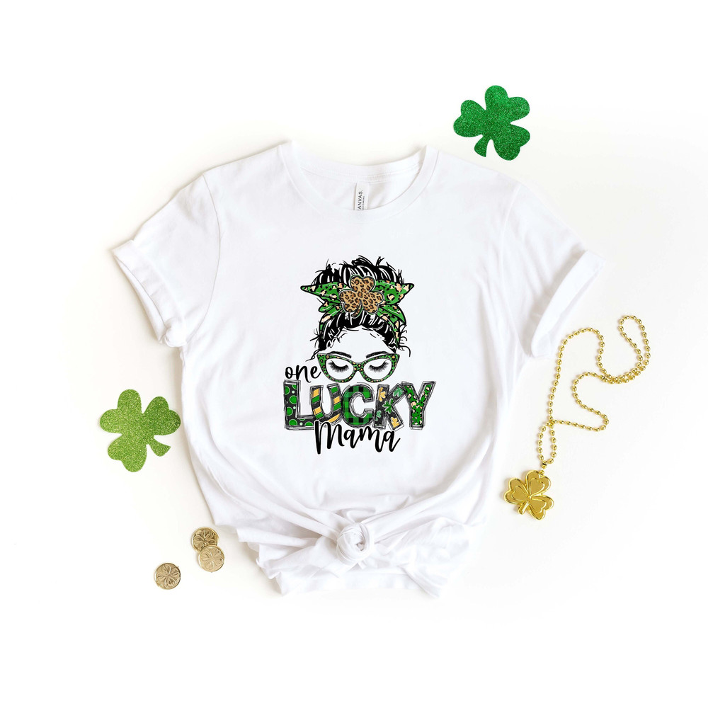 One Lucky Mama Shirt, Mom Life Shirt, Lucky Mama Shirt, St. Patricks Shirt, St Patricks Mama Shirt, St. Patrick's Day Shirt, Messy Bun Shirt.jpg