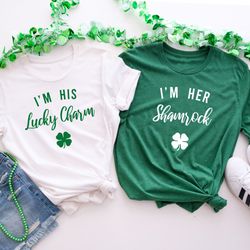 st patricks couple shirts  st patricks day matching shirts for couple  im her shamrock, im his lucky charm  11725