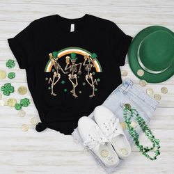 st patricks skeleton shirt,st pattys skeleton, dancing skeleton, funny st patricks, irish shirt, saint patricks day, s