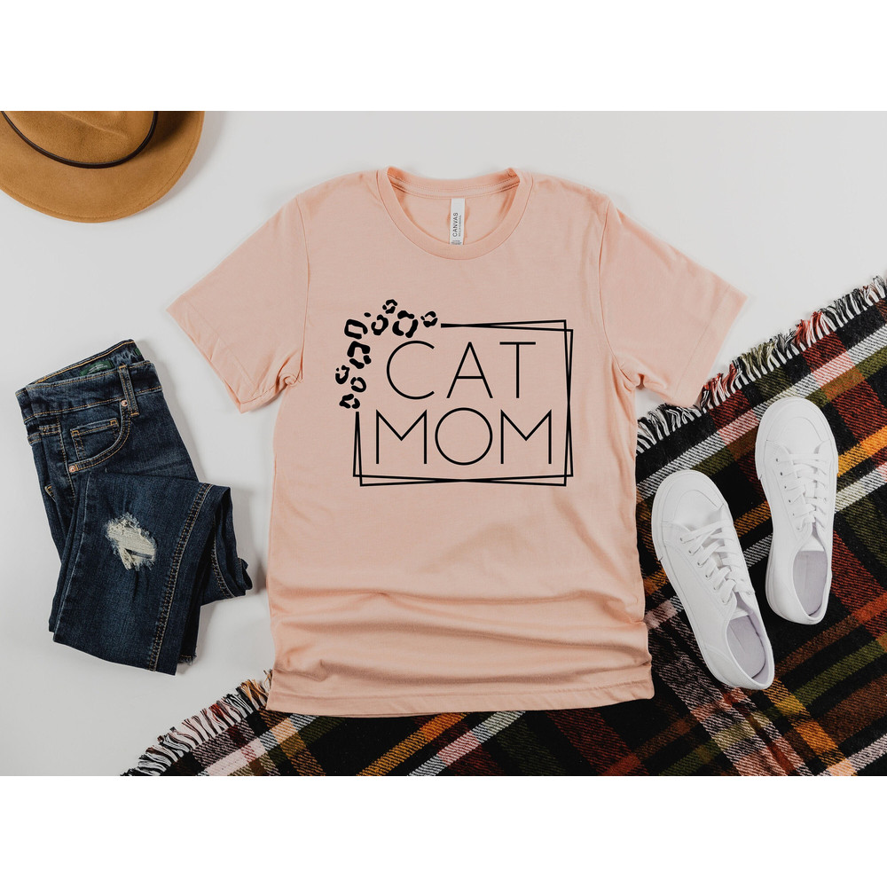 Cat Mom Shirt, Mothers Day Gift, Cat Lover Shirt for Women, Cute Mom Shirt, Pet Lover Shirt, Cat Mama Shirt, Funny Mom Shirt, Gift for Mom.jpg