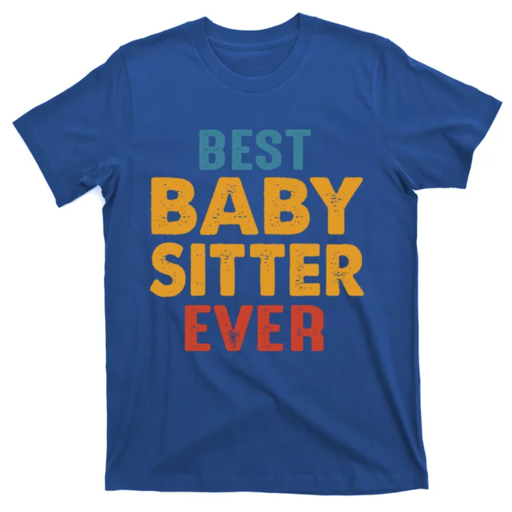 TeeShirtPalace Best Sitter Care Worker Sitter Teacher Mother Gift T-Shirt.jpg