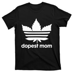 cannabis weed leaf 420 pot stoner mother day t-shirt