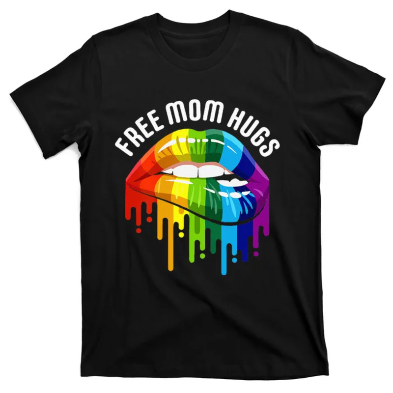 TeeShirtPalace Dripping Lips Rainbow LGBTQ Mother FREE MOM HUGS T-Shirt.jpg
