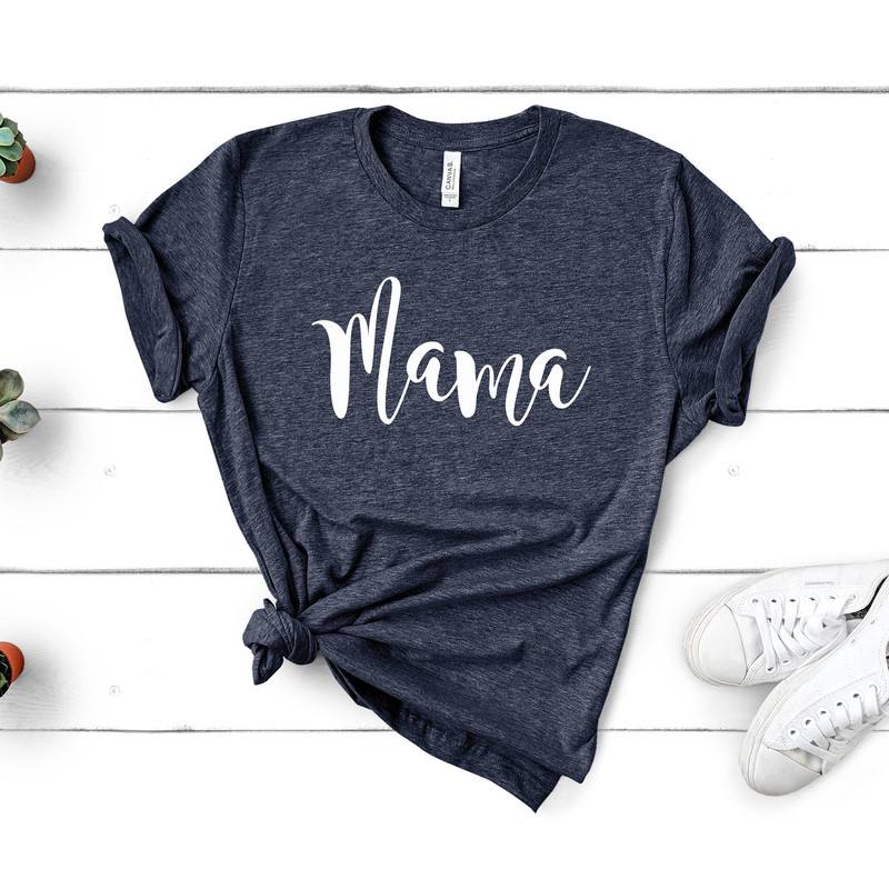 Mama Shirt, Mom Shirts, Momlife Shirt, Mom Life Shirt, Shirts for Moms, Mothers Day Gift, Trendy Mom T-Shirts, Cool Mom Shirts.jpg