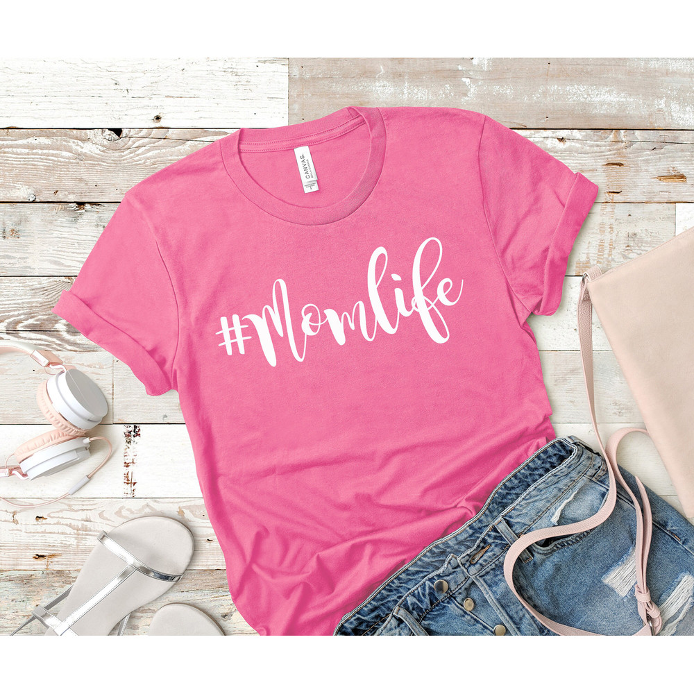 Mom Shirts, Momlife Shirt, Mom Life Shirt, Shirts for Moms, Mothers Day Gift, Trendy Mom T-Shirts, Cool Mom Shirts, Shirts for Moms.jpg