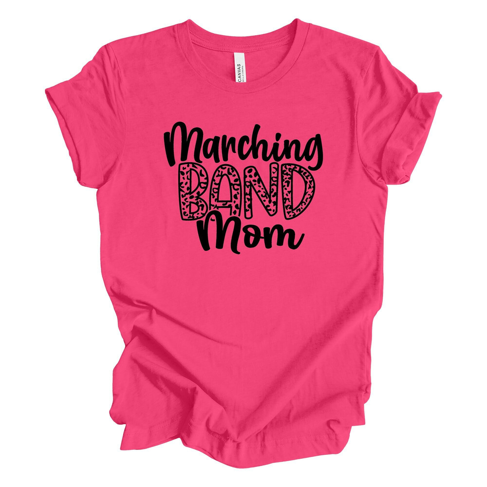 Proud Band Mom, Marching Band Mom, Band Mama Design on premium Bella + Canvas unisex shirt, 3 color choices, 3x band mom, 4x band mom.jpg