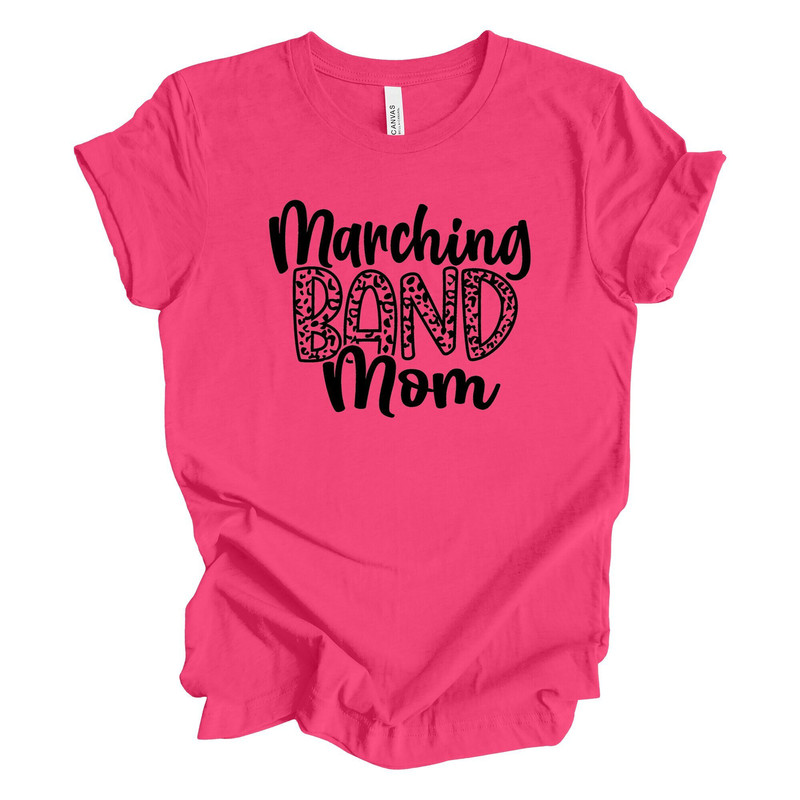Proud Band Mom, Marching Band Mom, Band Mama Design on premium Bella + Canvas unisex shirt, 3 color choices, 3x band mom, 4x band mom.jpg