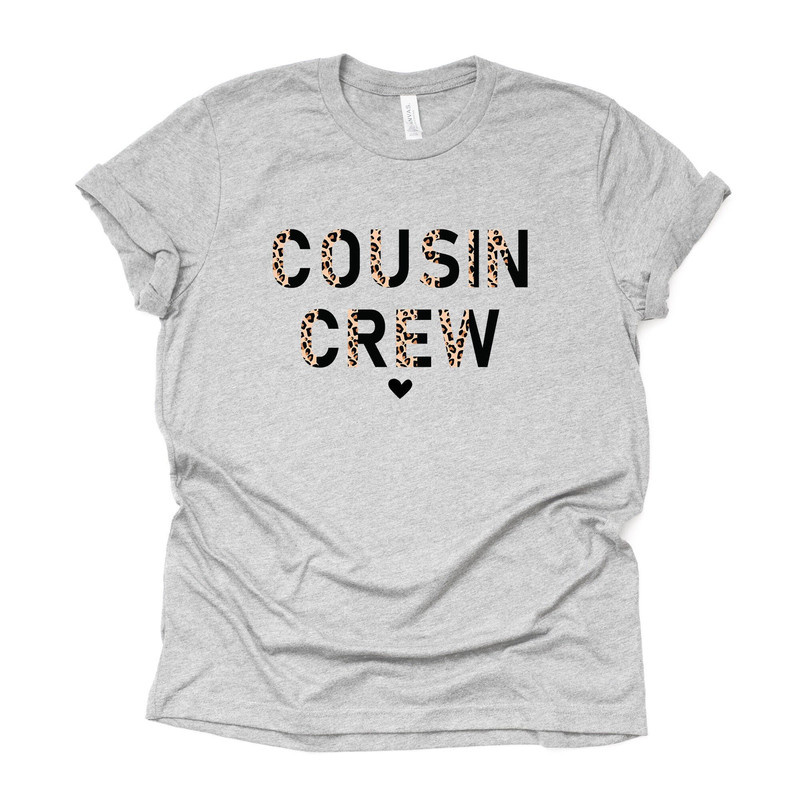 Super Cute Leopard Print Cousin Crew, Matching Cousins Design on premium unisex shirt, 3 color choices, 3x, 4x, plus sizes available.jpg