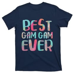 best gam gam ever mothers day t-shirt