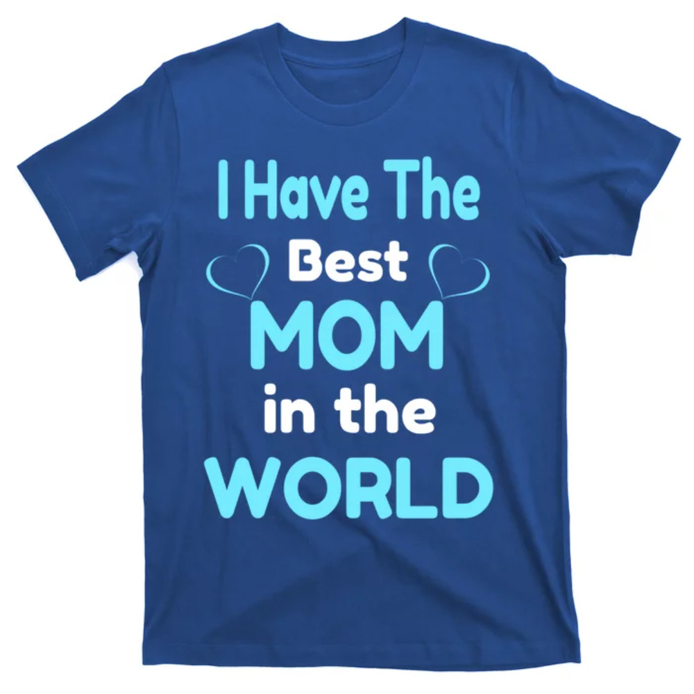 TeeShirtPalace Best Mom In The World Mothers Day Gift T-Shirt.jpg