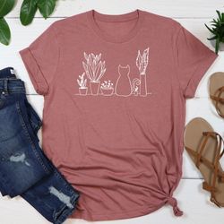 cats and plants shirt, cat lover gift, succulent plants shirt, cat mom shirt, plant lover shirt, gardener shirt, plant l