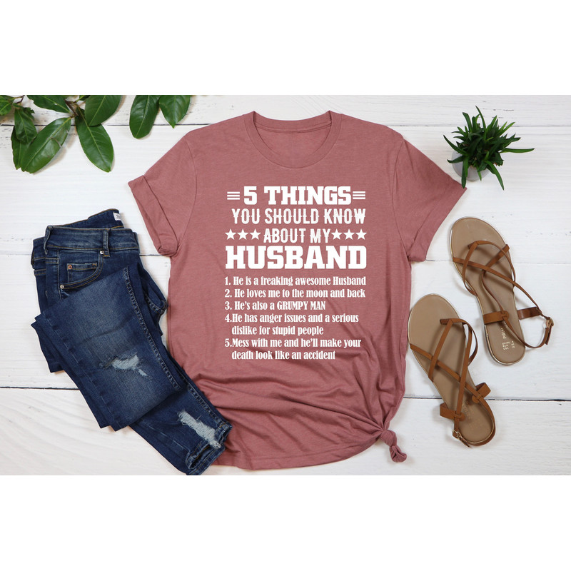Funny Wife Shirt, 5 Things You Should Know About My Husband T Shirt,Funny Gift For Wife,Wife Shirt,Best Wife Shirt,Wife Gifts,Sarcastic Wife.jpg