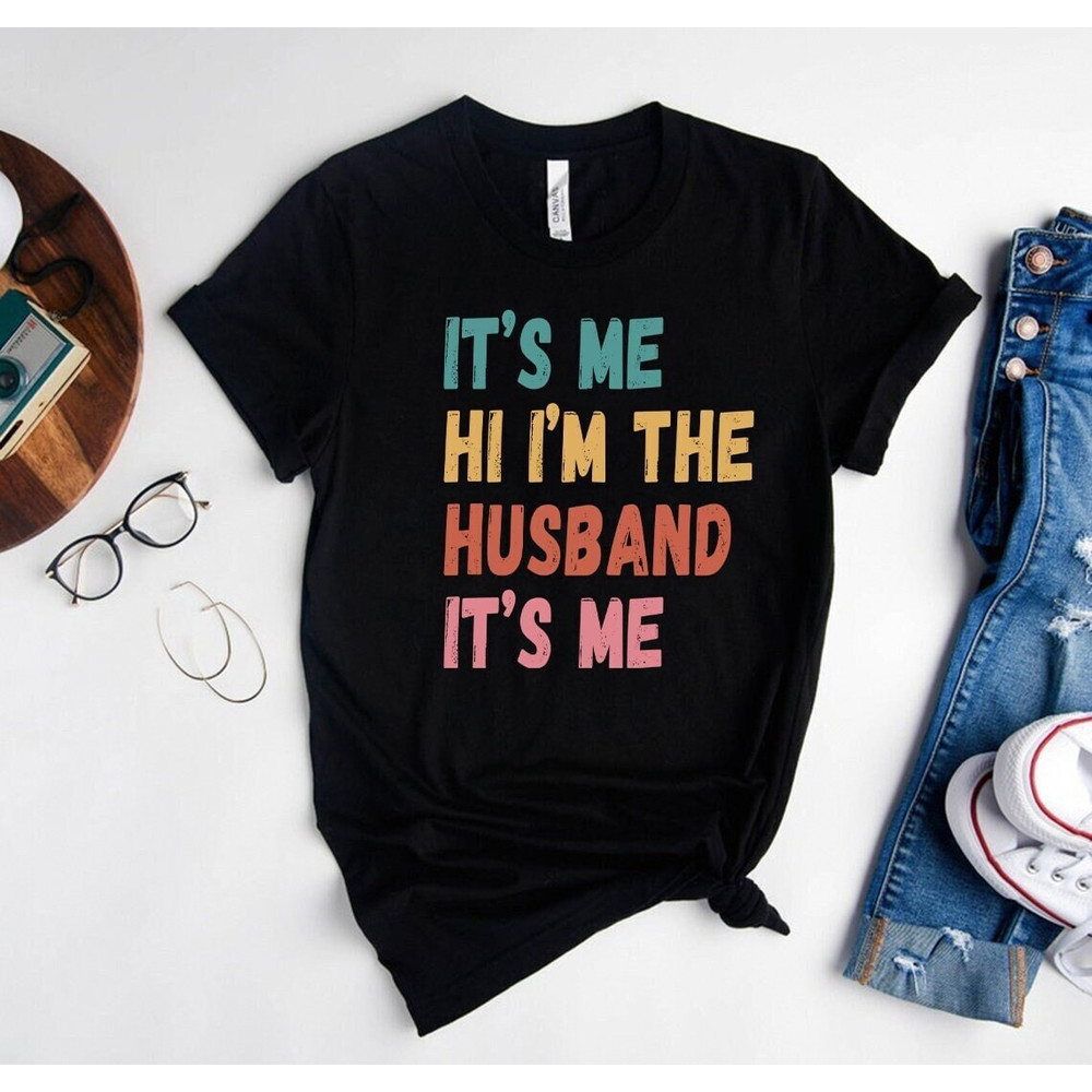 Funny Husband Concert Shirt, Swiftie Husband T-Shirt, It's Me Hi I'm The Husband It's Me Shirt, Groovy Husband Gift Shirt For Father Day.jpg