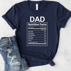 dad nutrition facts shirt, funny fathers day shirt, funny dad tee, fathers day gift, dad jokes gift, dad gift ideas,uniq