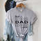 Dad Gift - Best Dad Ever Shirt - Best Dad Gift - Dad Shirt - Funny Fathers Gift - Husband Gift - Funny Dad Tshirt - Dad Birthday Gift.jpg