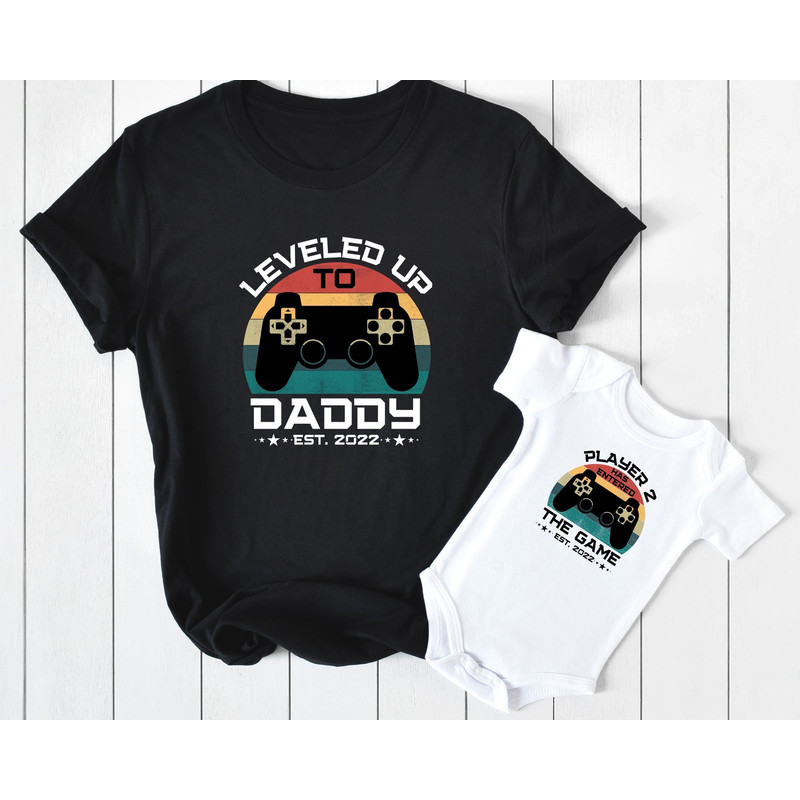 Leveled up to Daddy, First Fathers Day Shirt, Father and Baby Gaming Matching Shirt, New Dad Shirt, Dad And Baby Shirt, Fathers Day Gift.jpg