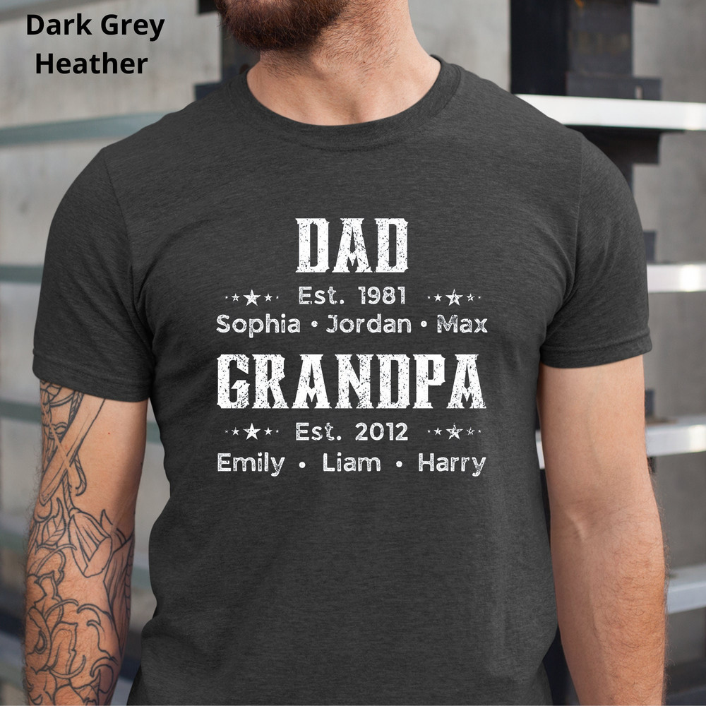 Personalized Dad Est Grandpa Est With Kids Name Shirt, Fathers Day Gift, Custom Grandpa Shirt, Daddy Shirt, Gift For Grandpa, Gift For Dad.jpg