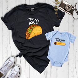 taco and taquito shirt, new father newborn baby matching shirts, taco and taquito father and son matching shirt, dad and